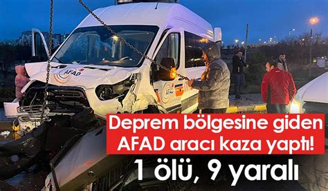 Deprem bölgesine giden AFAD aracı kaza yaptı 1 ölü 9 yaralı Trabzon