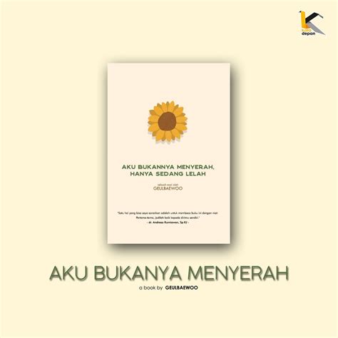 Jual AKU BUKANNYA MENYERAH HANYA SEDANG LELAH Geulbaewoo Shopee