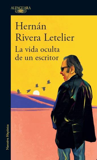 La Vida Oculta De Un Escritor Agencia Literaria Schavelzon Graham