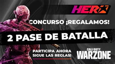 Concurso Gana Un Pase De Batalla De Call Of Duty Warzone Para Ti Y Un