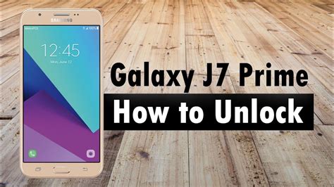 How To Unlock Samsung Galaxy J7 Prime Youtube