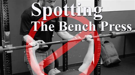 How To Spot A Bench Press Ademploy19