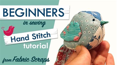 Beginners Sewing Tutorial Bird From Fabric Remnants Youtube