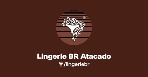 Lingerie BR Atacado Instagram Facebook Linktree