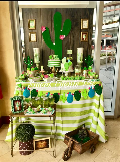 Cactus Party Idea Party From Puerto Rico By Sweet Events Pr Cactus Party Cactus Party Decor