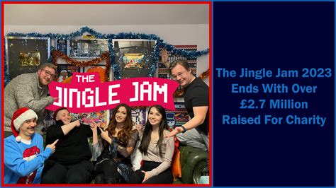 The Jingle Jam 2023 Ends With Over £27 Million Raised For Charity