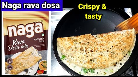 Naga Rava Dosa Rava Dosa Rava Dosa Recipe Rava Dosa Recipe In Tamil