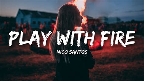 Nico Santos - Play With Fire (Lyrics) Chords - Chordify