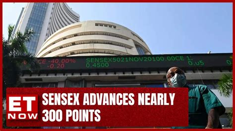 Closing Trade Markets Climb In Early Trade Sensex Advances Nearly 300