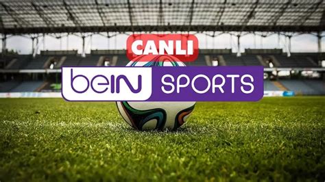 Bein Sports Canli Izle Hatayspor Galatasaray Bein Sports Kesintisiz