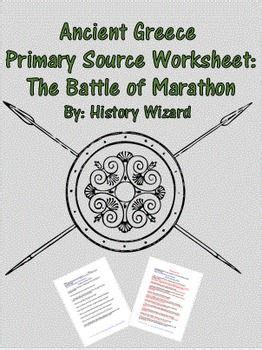 An Ancient Greece Primary Source Worksheet The Battle Of Marathon By