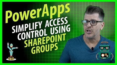 Powerapps Simplify Access Control Using Sharepoint Groups Youtube