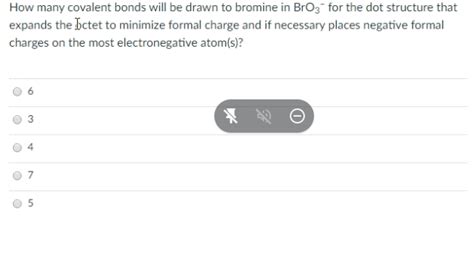 Solved How many covalent bonds will be drawn to bromine in | Chegg.com