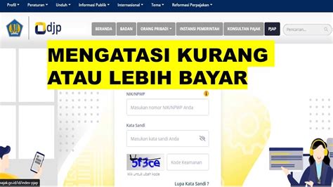 Mengatasi Kurang Bayar Atau Lebih Bayar Pada Djp Online Youtube