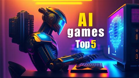 Best Ai Games Top Picks For Ultimate Gaming Experience Verloop Io