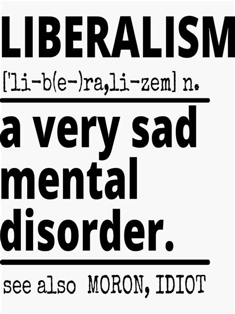 Liberalism Definition Funny Liberal Dictionary Sticker By Mathonshirts Redbubble