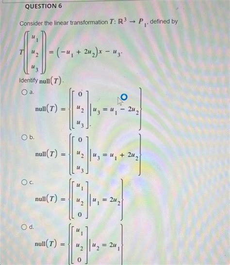 Solved Consider The Linear Transformation T R3→p1 Defined