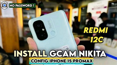 TERBARU TUTORIAL CARA INSTALL GCAM NIKITA V2 0 REDMI 12C CONFIG