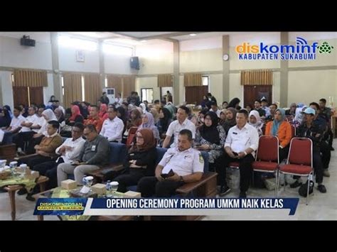 Opening Ceremony Program Umkm Naik Kelas Bupati Strategi Percepatan