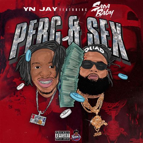 Perc Sex Single By Yn Jay Spotify