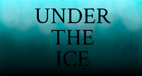 Under the Ice - Cloude Graves