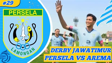 FIFA 23 Player Career Mode DERBY JATIM BRI Liga 1 Persela Lamongan