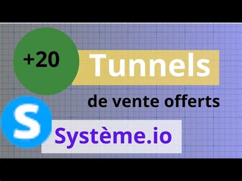 TUNNELS DE VENTE SYSTÈME IO POUR DOUBLER VOS VENTES YouTube