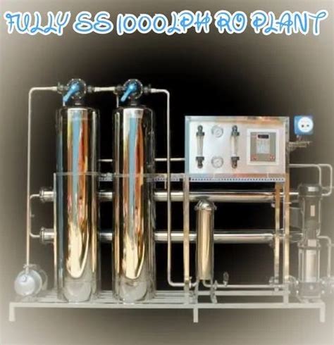 RO Capacity 1000 Liter Hour FULLY SS 304 1000LPH RO PLANT Stainless