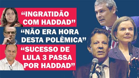 S O Sempre Os Haddad Gleisi E Lindbergh E Isso N O Bom Para