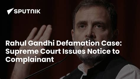 Rahul Gandhi Defamation Case Supreme Court Issues Notice To