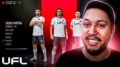 Ufl Gameplay Ao Vivo Jogando E Mostrando Jogadores Menu Modos De