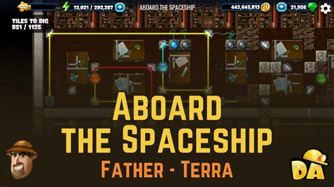 Aboard The Spaceship Father Terra Diggy S Adventure Youtube