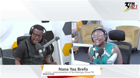 Exclusive With Nana Yaa Brefo On 3fmsunrise Youtube