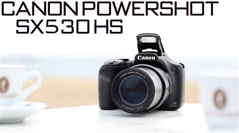 Canon PowerShot SX530 HS capture and share the action with the 50x zoom