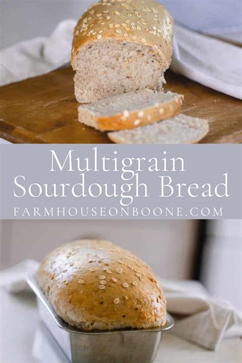 Soft Multigrain Sourdough Bread Farmhouse On Boone