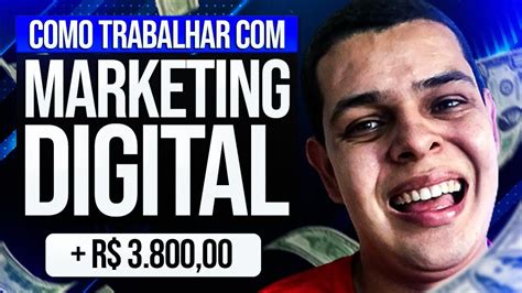 Como Trabalhar Marketing Digital Guia Completo Fature Naldo