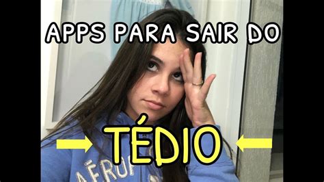 Os Melhores Apps Para Sair Do T Dio Youtube