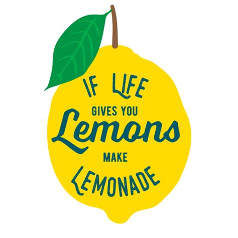 If Life Gives You Lemons Make Lemonade Penny Gundry