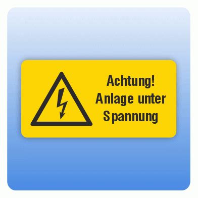 Aufkleber Achtung Anlage Unter Spannung Elektro Kennzeichnung