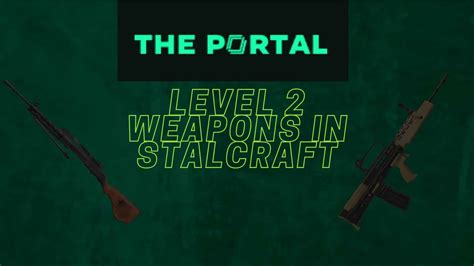 Level 2 Weapons In Stalcraft Photon 2 And Garage