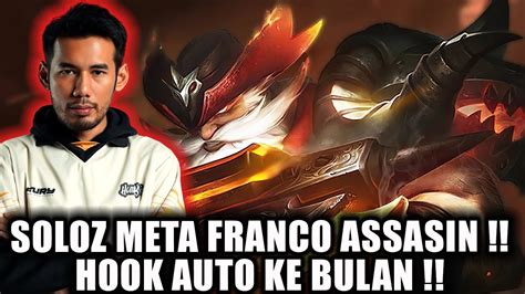 Soloz Meta Franco Assasin Hook Auto Ke Bulan Youtube