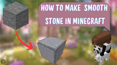 How To Make Smooth Stone In Minecraft Step By Step Guide