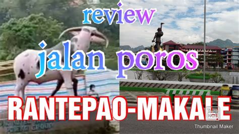 Jalan Poros Rantepao Makale Youtube