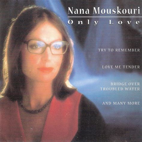 Nana Mouskouri Only Love 1998 Cd Discogs