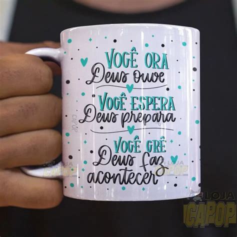 Caneca Personalizada Frases Deus Faz Acontecer Canecas Canecas