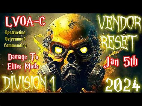 The Division 1 In 2024 Weekly Vendor Reset Friday Jan 5th LVOA C