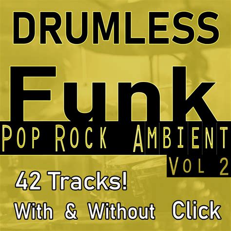 Drumless Funk Bpm Click Song And Lyrics By Drumless Backing