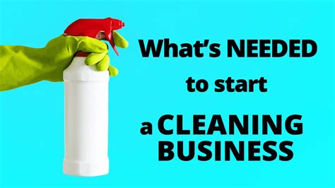 Whats Needed To Start A Cleaning Business Cleaning Business Boss