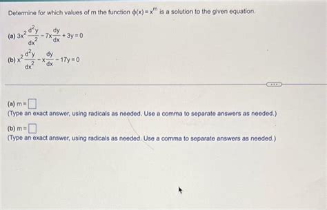 Solved Determine For Which Values Of M The Function ϕ X Xm