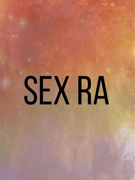 Sex Ra海报 1 金海报 Goldposter